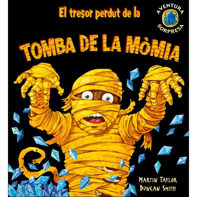 El tresor perdut de la tomba de la mòmia (Tapa dura)