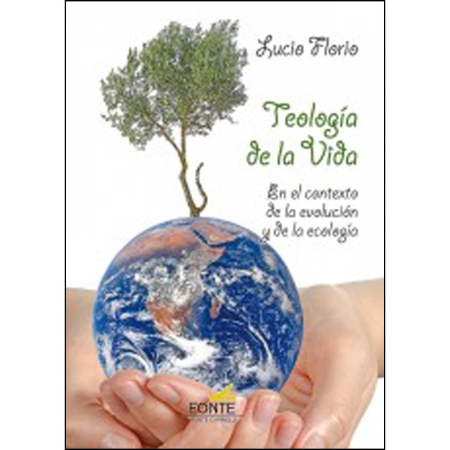 Teología de la vida: En el contexto de la evolución y de la ecología.pdf