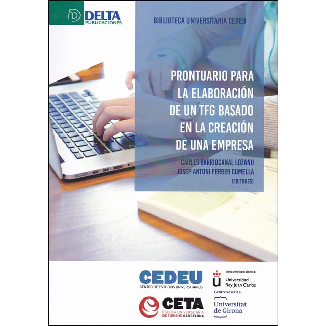 Prontuario para la elaboración de un tfg basado en la creación de una empresa (Tapa blanda)