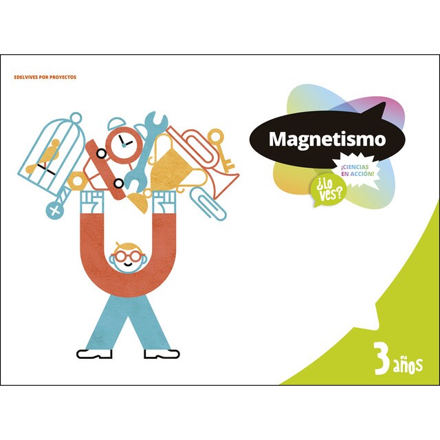 Proyecto ¿lo ves? - 3 años : magnetismo.pdf