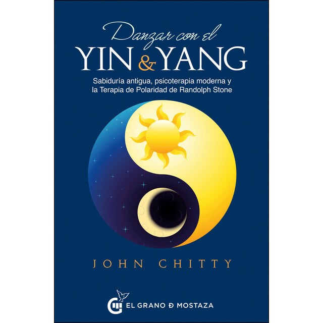 Danzar con el yin y el yang: Sabiduría antigua, psicoterapia moderna y la terapia de polaridad de randolph stone.pdf