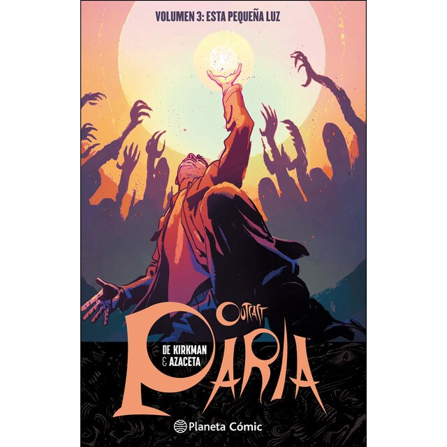 Paria (outcast) nº 03/08: Volumen 3: esta pequeña luz (Tapa blanda)