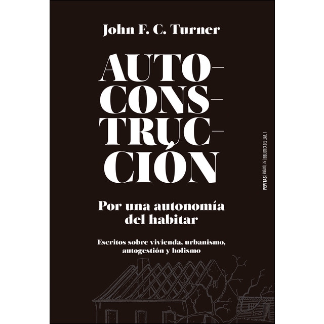 Autoconstrucción: Por una autonomía del habitar.pdf