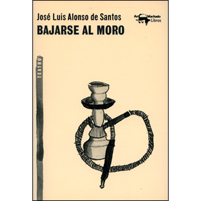 Bajarse al moro (Tapa blanda)