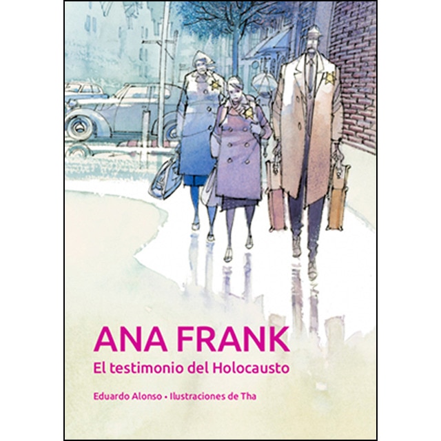 Ana frank. El testimonio del holocausto (Tapa blanda)