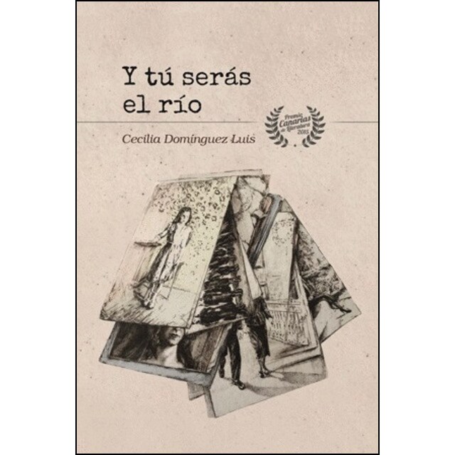 Y tú serás el río (Tapa blanda)