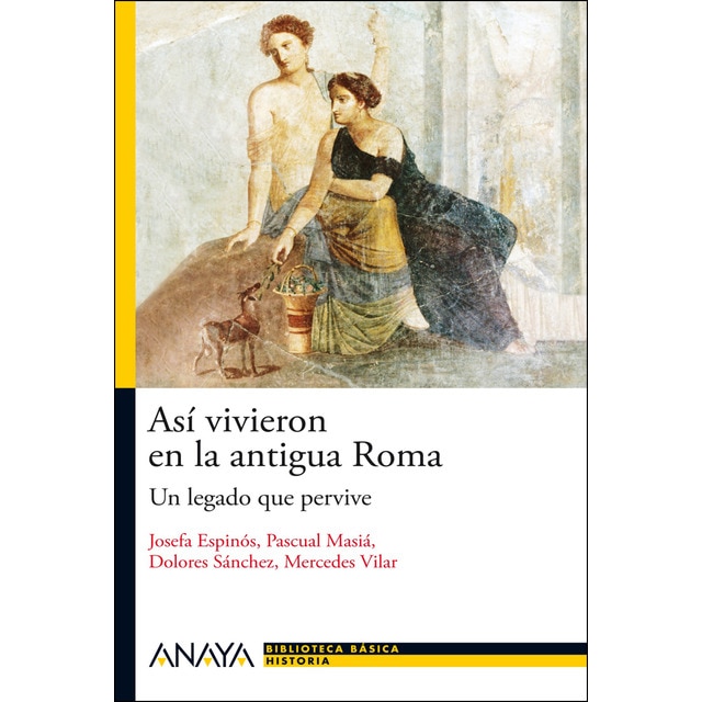 Así vivieron en la antigua roma: Un legado que pervive.pdf
