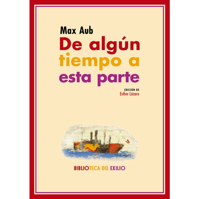 De algún tiempo a esta parte (Tapa blanda con solapas)