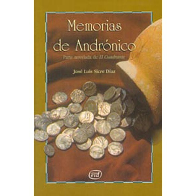 Memorias de andrónico: Parte novelada de el cuadrante.pdf