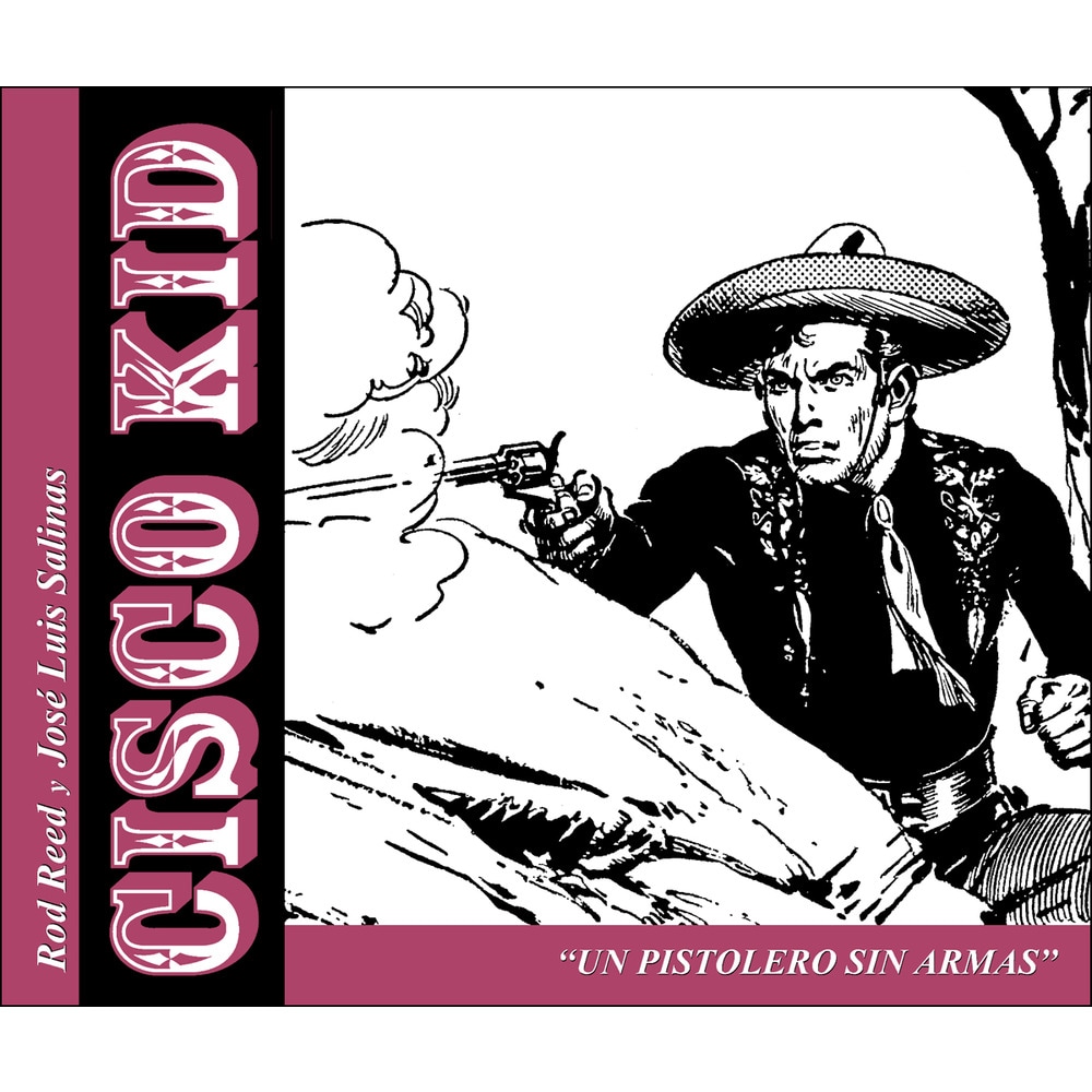 Cisco kid: un pistolero sin armas (Tapa blanda)