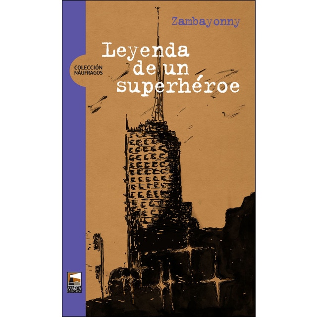 Leyenda de un superhéroe