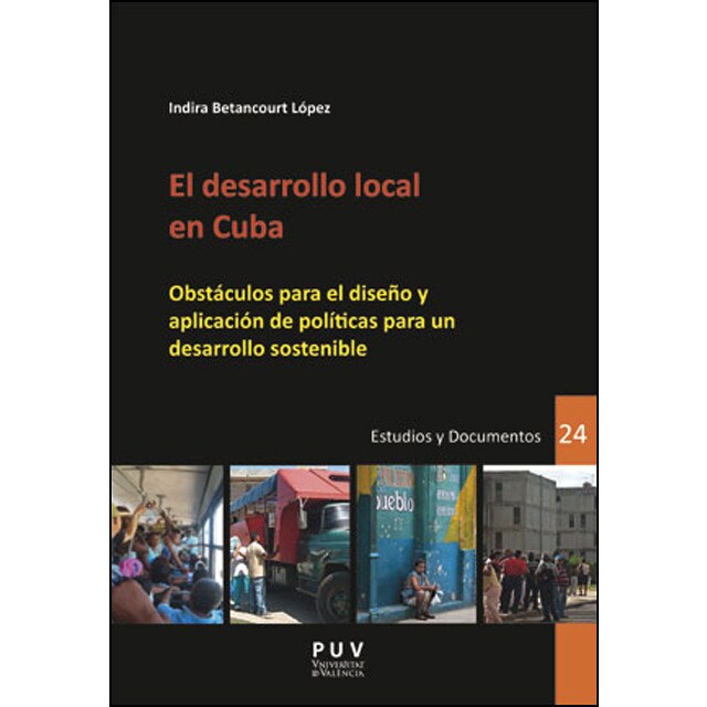 El desarrollo local en cuba: Obstáculos para el diseño y aplicación de políticas para un desarrollo sostenible.pdf