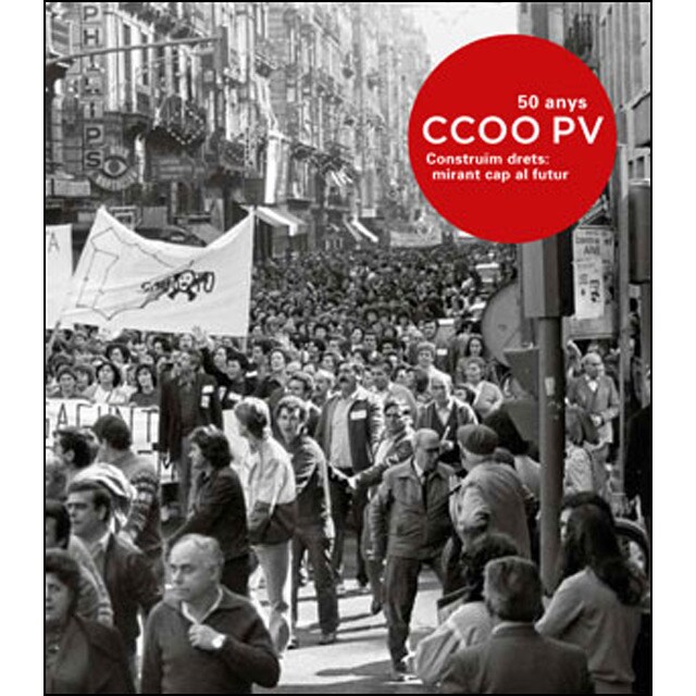 Construïm drets: mirant cap al futur: 50 anys de ccoopv.pdf