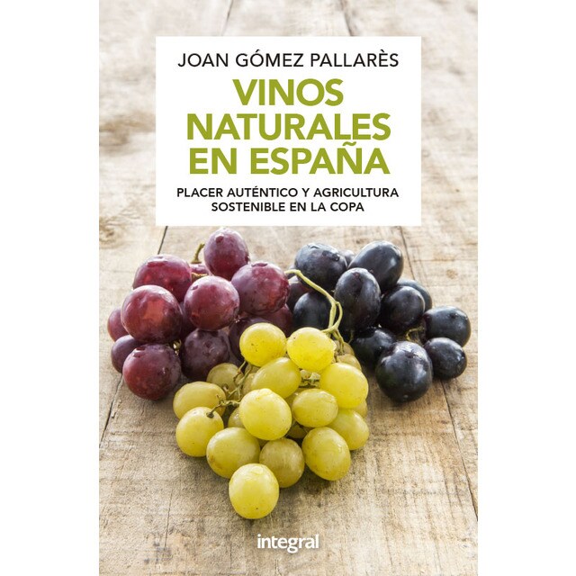 Vinos naturales en españa. Placer auténtico y agricultura sostenible en la copa.pdf
