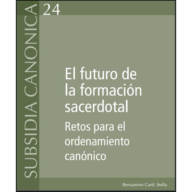 El futuro de la formación sacerdotal: Retos para el ordenamiento canónico.pdf