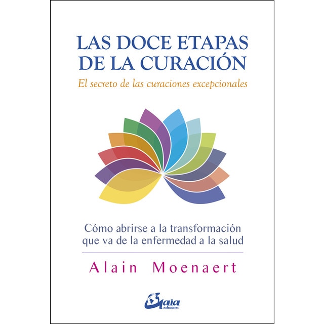 Las doce etapas de la curación: El secreto de las curaciones excepcionales.pdf