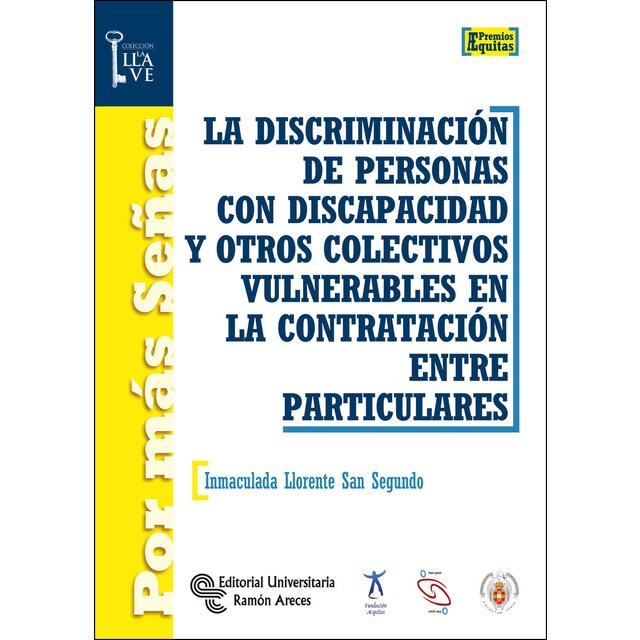 La discriminación de personas con discapacidad y otros colectivos vulnerables en la contratación entre particulares.pdf