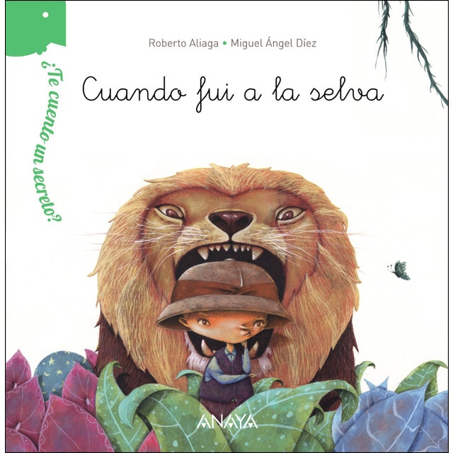 ¿te cuento un secreto? cuando fui a la selva.pdf