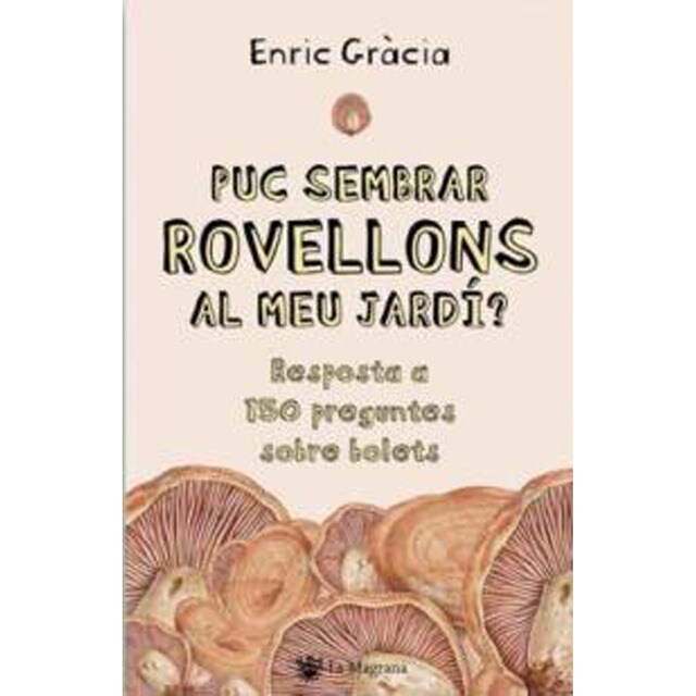 Puc sembrar rovellons en el meu jardi?.pdf