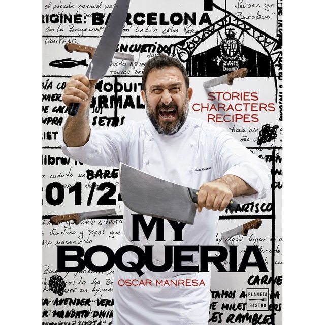 My boqueria: Stories. Characters. Recipes (Tapa dura)