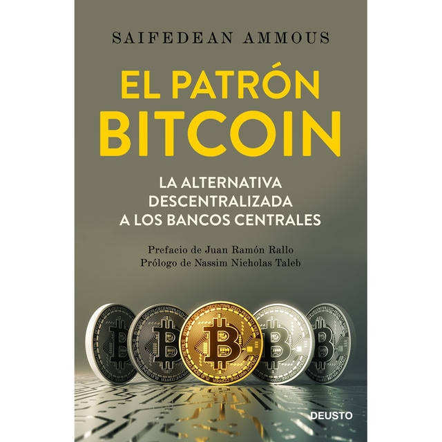 El patrón bitcoin: La alternativa descentralizada a los bancos centrales.pdf