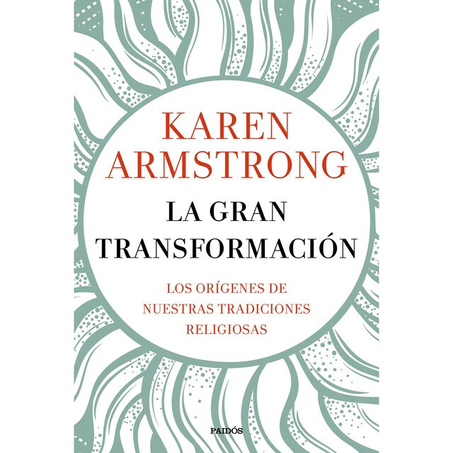 La gran transformación: Los orígenes de nuestras tradiciones religiosas.pdf
