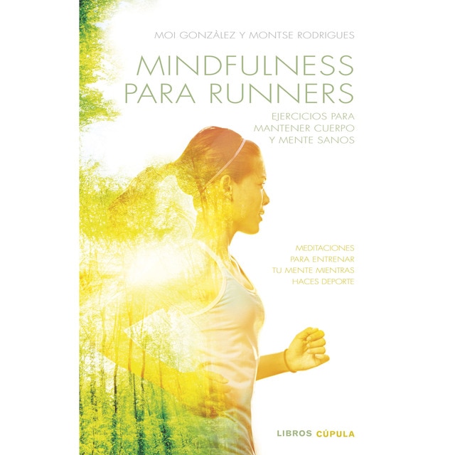 Mindfulness para runners: Ejercicios para mantener cuerpo y mente sanos.pdf