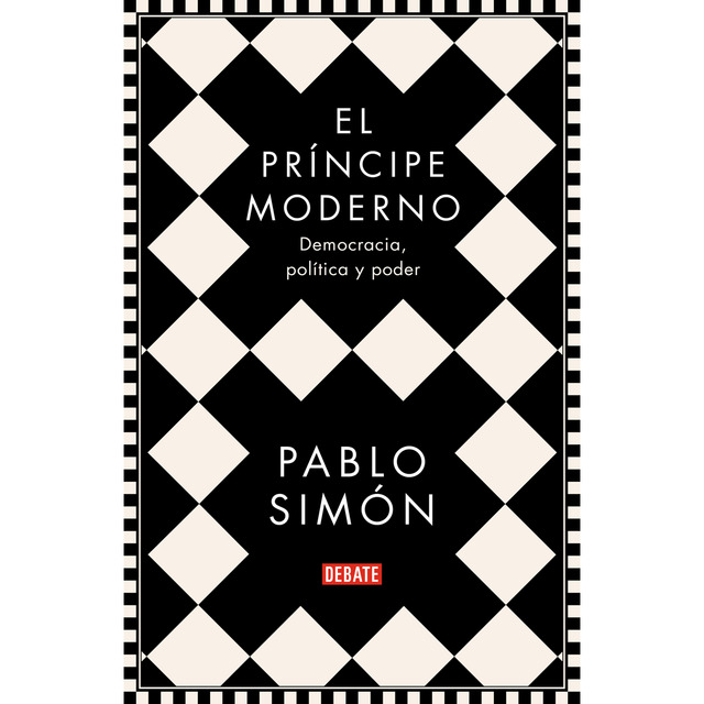 El príncipe moderno: Democracia, política y poder.pdf