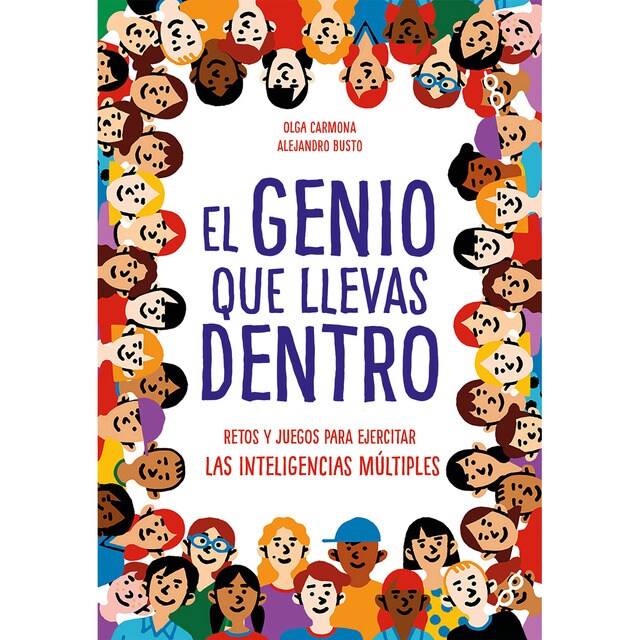 El genio que llevas dentro: Retos y juegos para ejercitar las inteligencias múltiples.pdf