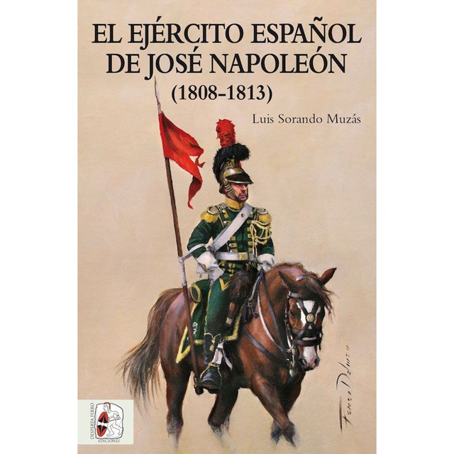 El ejército español de josé napoleón: 1808-1813.pdf