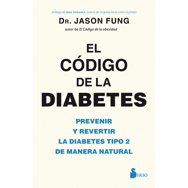 El código de la diabetes: Prevenir y revertir la diabetes tipo 2 de manera natural.pdf