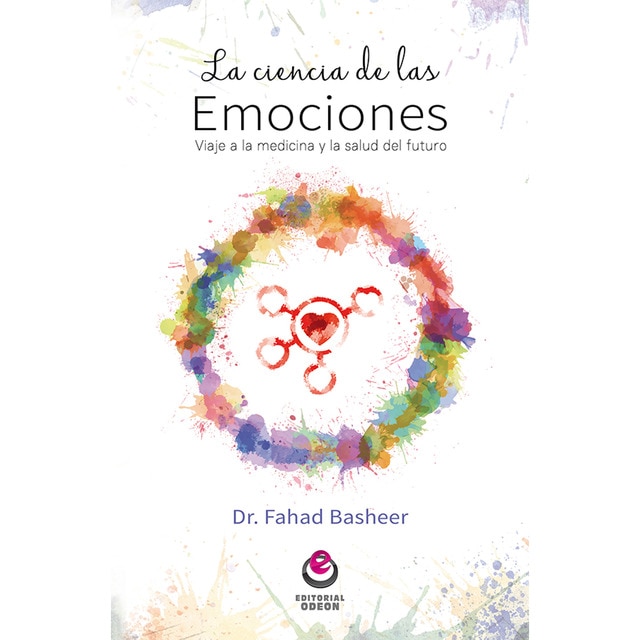 La ciencia de las emociones: Viaje a la medicina y la salud del futuro.pdf