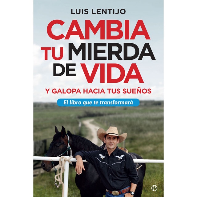 Cambia tu mierda de vida: Y galopa hacia tus sueños.pdf