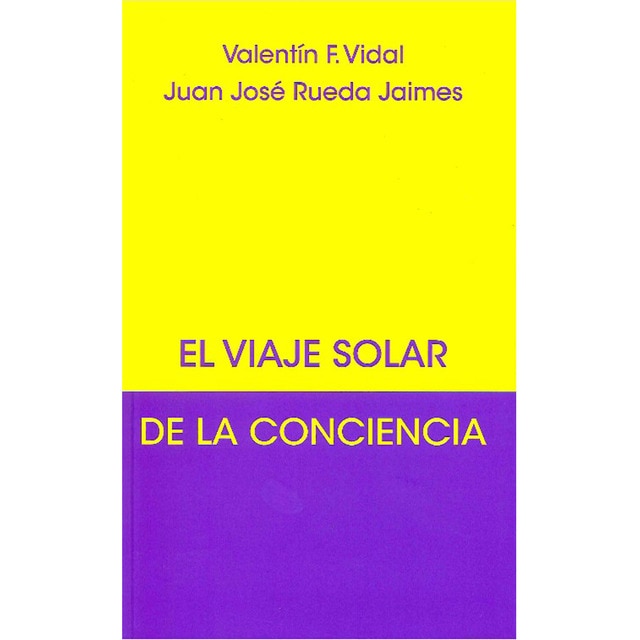 El viaje solar de la conciencia (Tapa blanda)