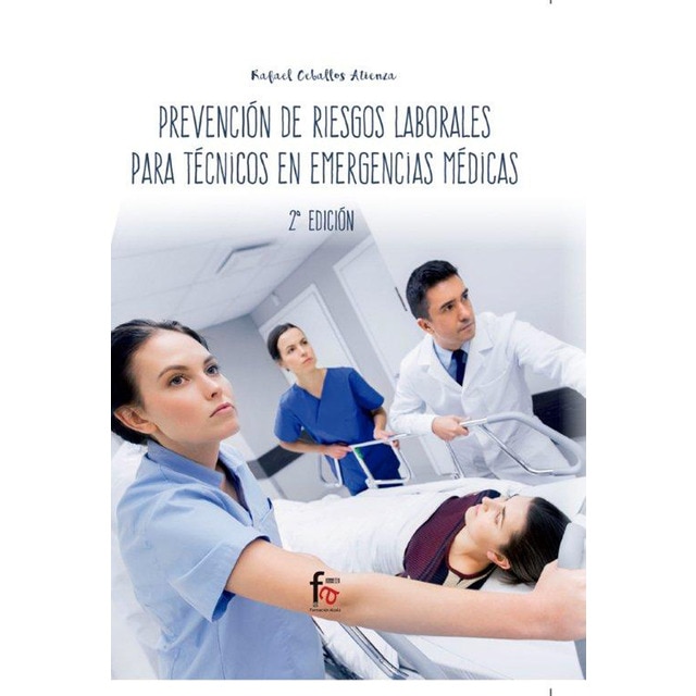 Prevencion de riesgos laborales para tecnicos en emergencias medicas 2- edición.pdf