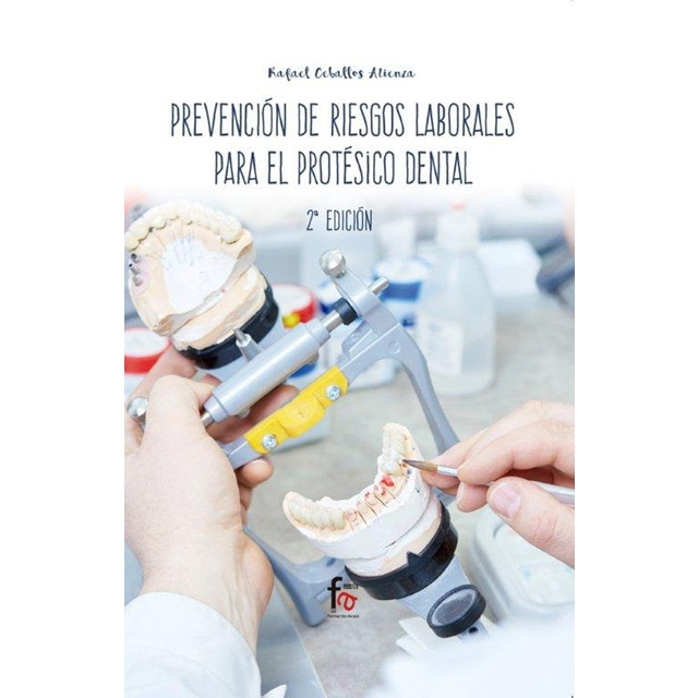 Prevencion de riesgos laborales para el protesico dental -2 edición.pdf