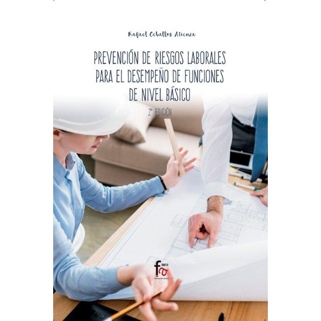 Prevencion de riesgos laborales para el desempeño de funciones de nivel basico 2- edición.pdf