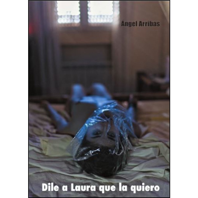 Dile a laura que la quiero (Tapa blanda)