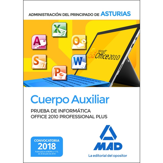 Cuerpo auxiliar de la administración del principado de asturias. Prueba de informática office 2010 professional plus.pdf