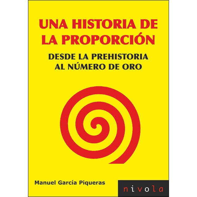 Una historia de la proporción: Desde la prehistoria al número de oro.pdf