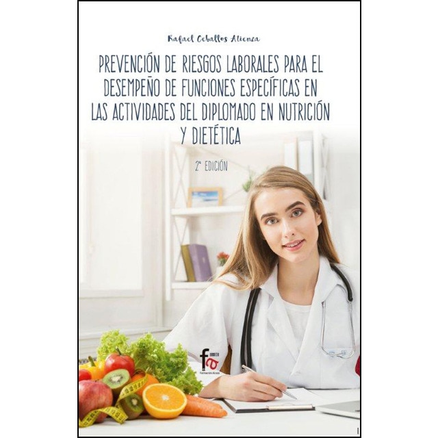 Prevencion de riesgos laborales para el desempeño de funciones especificas en las actividades del diplomado en nutricion y dietetica 2 ed.pdf