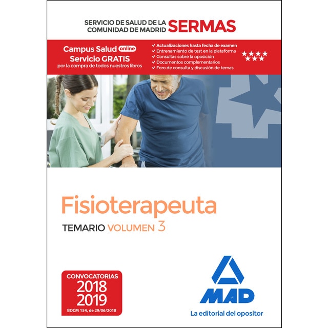 Fisioterapeuta del servicio de salud de la comunidad de Madrid. Temario volumen 3