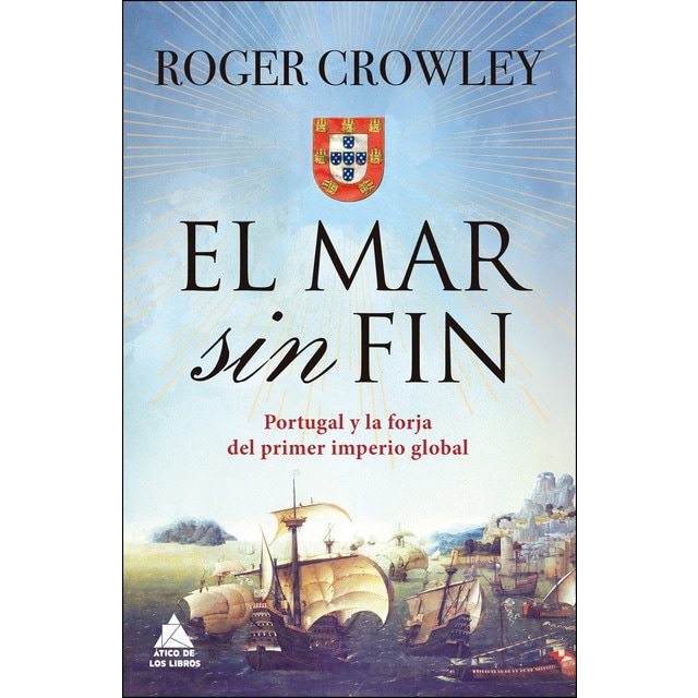 El mar sin fin: Portugal y la forja del primer imperio global.pdf