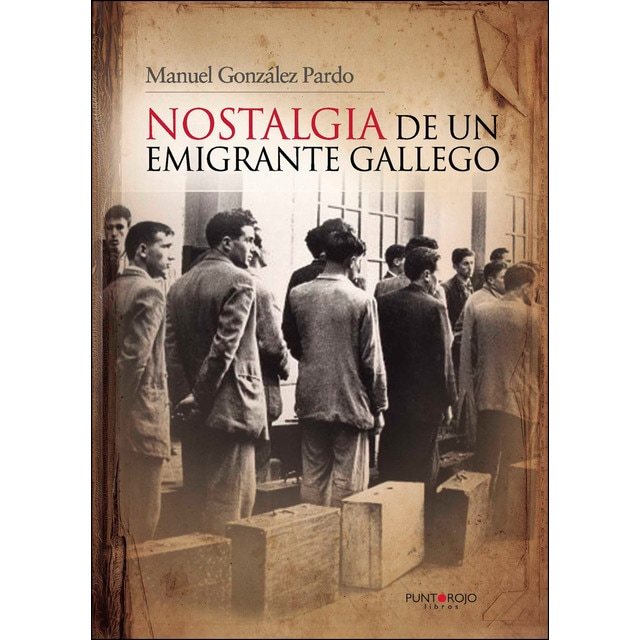 Nostalgia de un emigrante gallego.pdf