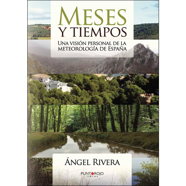 Meses y tiempos: Una visión personal de la meteorología de España.pdf
