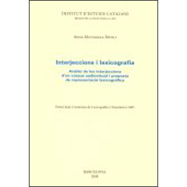 Interjeccions i lexicografia: Anàlisi de les interjeccions dun corpus audiovisual i proposta de representació lexicogràfica.pdf