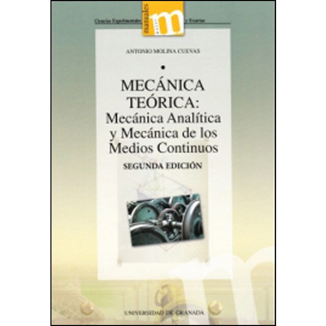 Mecánica teórica: mecánica analítica y mecánica de los medios continuos. : Segunda edición.pdf