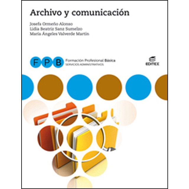Fpb archivo y comunicación (Tapa blanda)