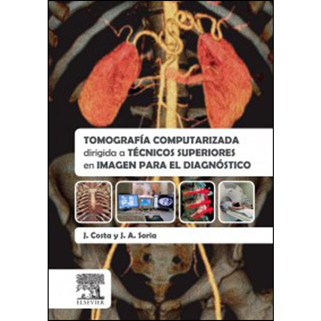 Tomografía computarizada dirigida a técnicos superiores en imagen para el diagnóstico.pdf