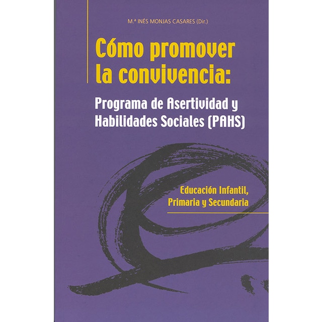 Cómo promover la convivencia: Programa de asertividad y habilidades sociales.pdf